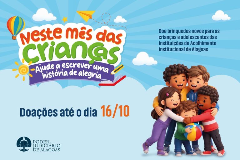 Campanha do TJAL para doação de brinquedos segue até sexta-feira (16)
